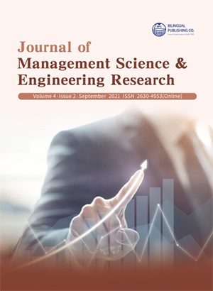 <b>Journal of Management Science &amp; Engineering Research</b> 